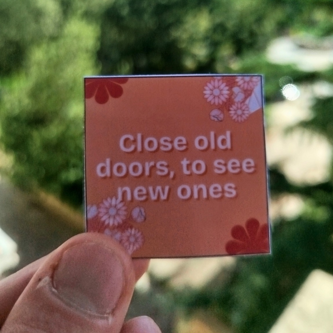 [x10]Close old doors - to see new ones 5x5 sticker